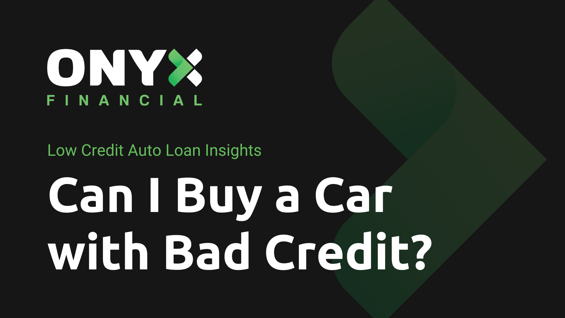 can i buy a car with bad credit