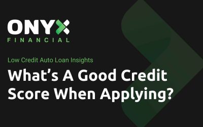 What’s A Good Credit Score When Applying for an Auto Loan?