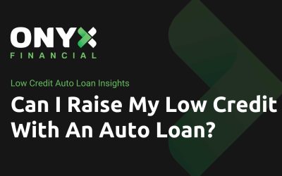 Can I Raise My Low Credit Score With An Auto Loan?